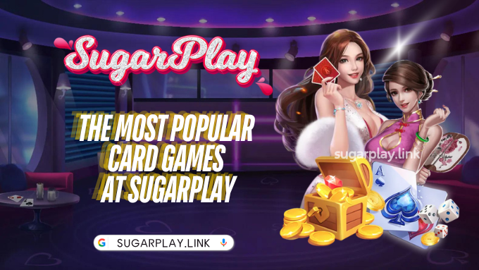 The most popular card games at Sugarplay