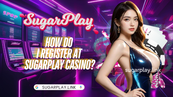 How do I register at Sugarplay Casino?