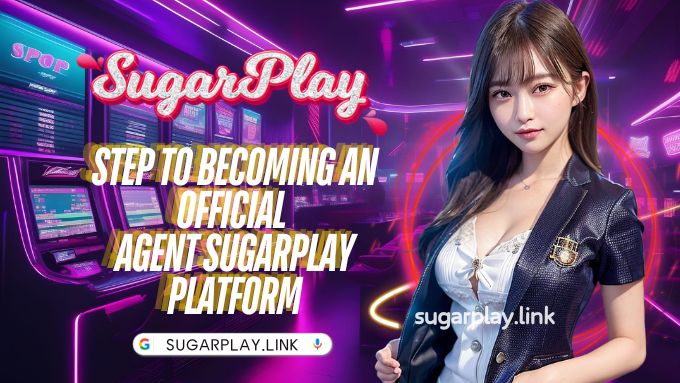 Step to becoming an official Agent Sugarplay platform